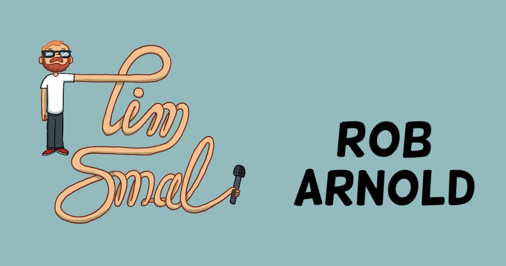 Rob Arnold interview on The Tim Smal Show