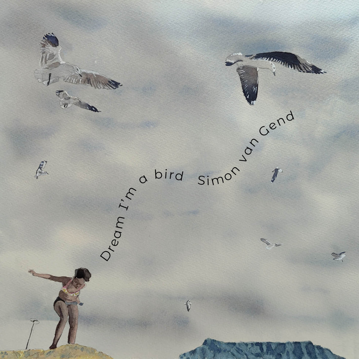 Simon van Gend - Dream I'm A Bird